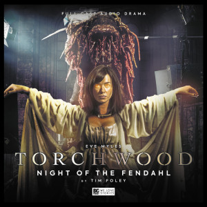 Torchwood - Night of the Fendahl