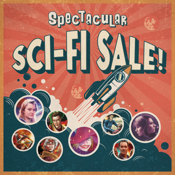  SPECTACULAR SCI-FI SALE! 9-15th April 2020 