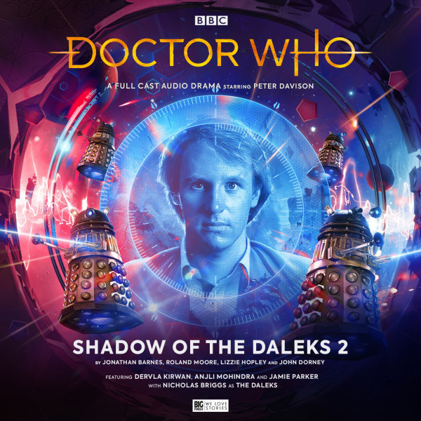 DALEKS! Plus Peter Davison, Dervla Kirwan, Anjli Mohindra and more