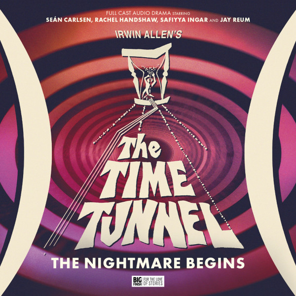 Irwin Allen's The Time Tunnel Returns in an Epic Audio Revival