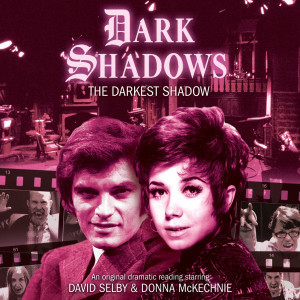 Dark Shadows: The Darkest Shadow