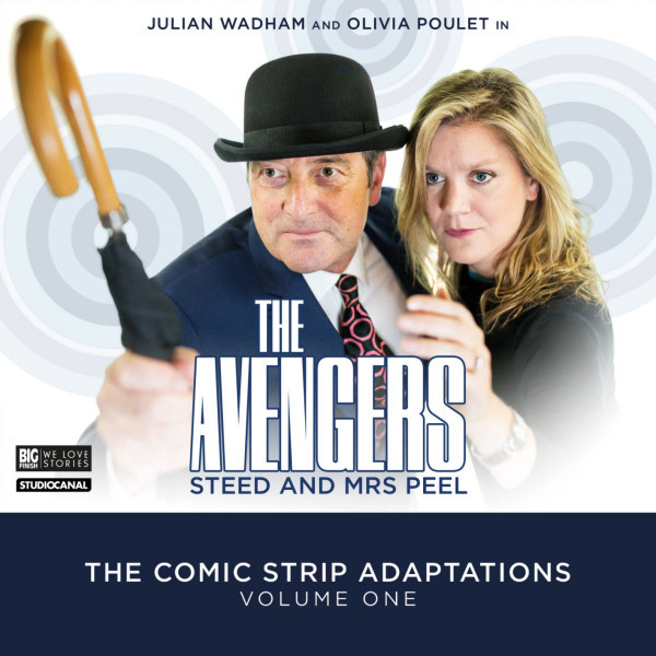 The Avengers: The Comic Strip Adaptations Volume 01: Steed & Mrs Peel