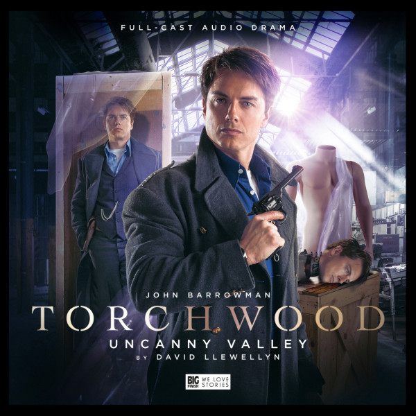 Torchwood: Uncanny Valley