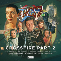 Blake's 7: Crossfire Part 2