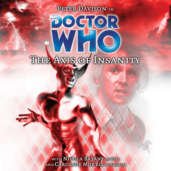 Doctor Who: The Axis of Insanity