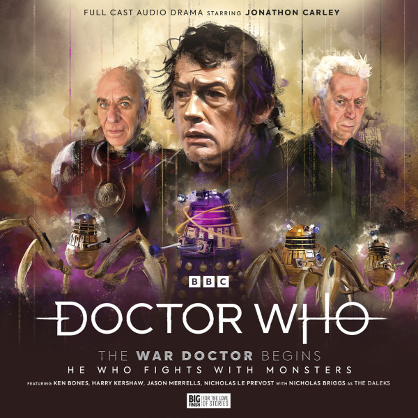 Doctor Who: The War Doctor Begins: He Who Fights With Monsters