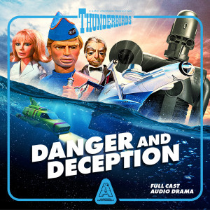 Thunderbirds: Danger and Deception 