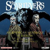 The Scarifyers: An American Werewolf in Ludlow